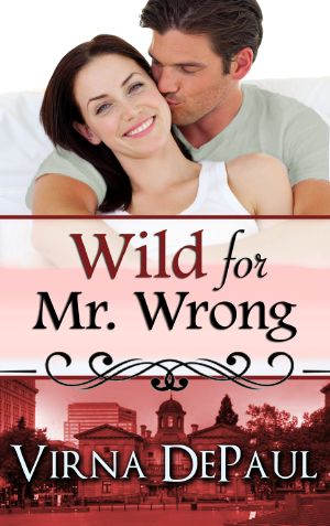 [Dalton Brothers 02] • Wild for Mr. Wrong